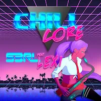 S3Rl — Chillcore (Feat. Lexi) — обложка